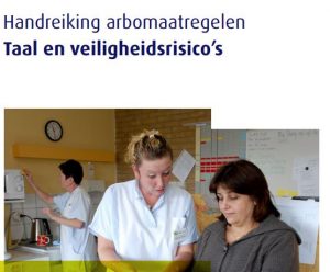 SER Document Handreiking arbomaatregelen Taal en veiligheidsrisico’s